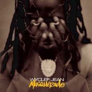 Wyclef Jean歌曲:Masquerade ft. MOP歌词