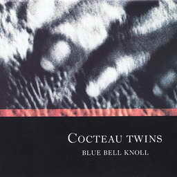 Cocteau Twins歌曲:Carolyn s Fingers歌词