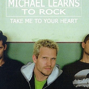 Michael Learns to Ro歌曲:Take me to your heart歌词