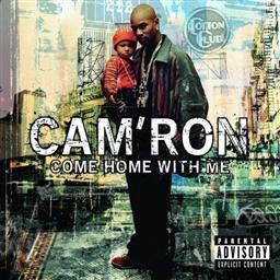 Camron歌曲:Come home with me ft juelz santana and jimmy jones歌词