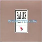 Eagles歌曲:Life_In_The_Fast_Lane歌词