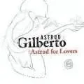 Astrud Gilberto歌曲:The Shadow Of Your Smile歌词