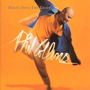 Phil Collins歌曲:Dance Into The Light歌词