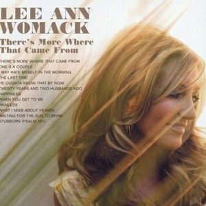 Lee Ann Womack歌曲:I may hate myself in the morning歌词