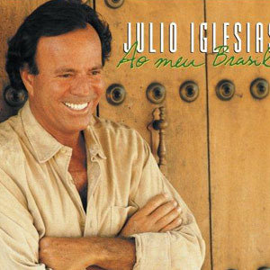 Julio Iglesias歌曲:Cangao Do Mar (MeuBrasil,Portugal)歌词