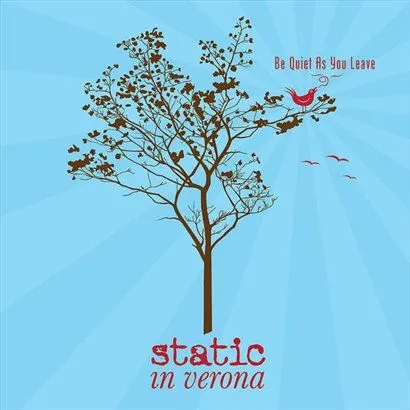 Static in Verona歌曲:Sorry Chicago歌词