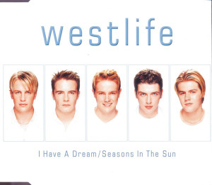 WestLife歌曲:I Have A Dream歌词
