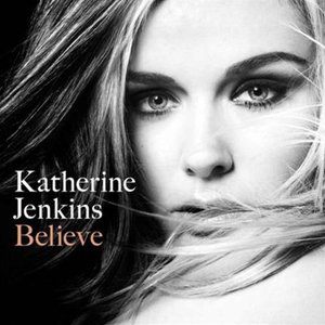 Katherine Jenkins歌曲:I Believe (with Andrea Bocelli)歌词