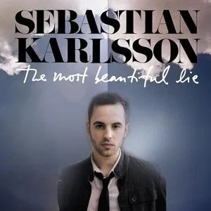 Sebastian Karlsson歌曲:Wake Up Where Your Heart Is歌词
