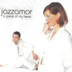 Jazzamor歌曲:A Piece Of My Heart歌词
