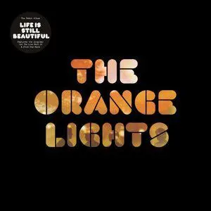 The orange Lights歌曲:Life Is Still Beautiful歌词