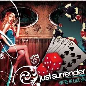 Just Surrender歌曲:Your Life And Mine歌词