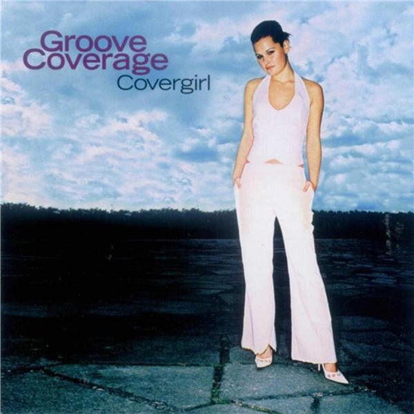 Groove coverage歌曲:Sweet Revenge歌词