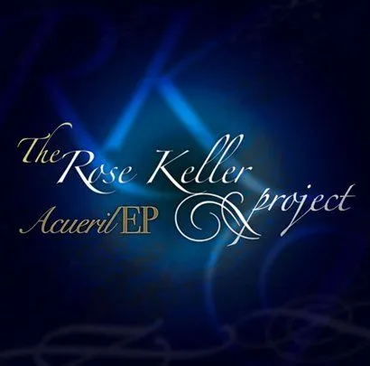 The Rose Keller Proj歌曲:Acueril (Relax Mix)歌词