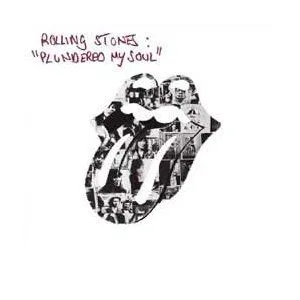 The Rolling Stones歌曲:Plundered My Soul歌词