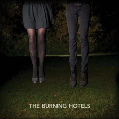 The Burning Hotels歌曲:French Heart Attack歌词