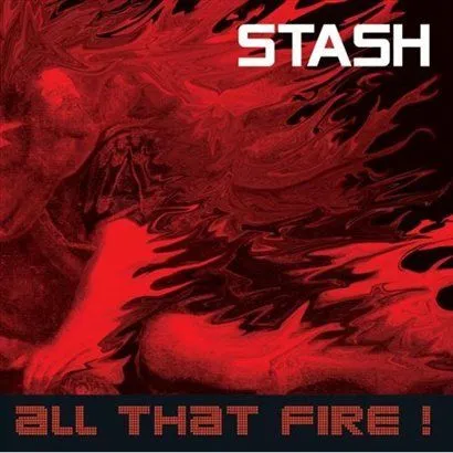 Stash歌曲:All That Fire歌词
