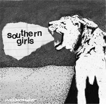 Southern Girls歌曲:For A Moment The Lie Becomes Truth歌词