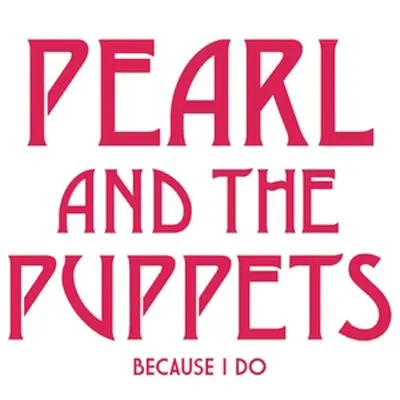 Pearl And The Puppet歌曲:Girlfriend歌词