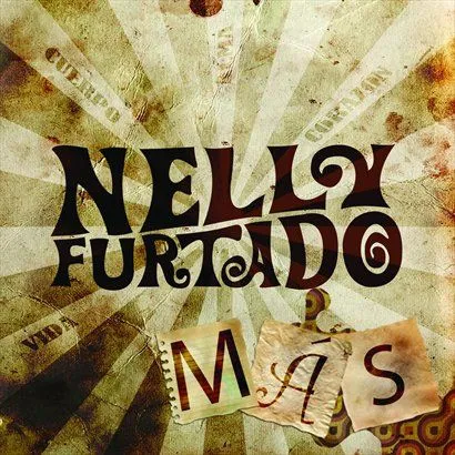 Nelly Furtado歌曲:Mas (Live Acoustic)歌词
