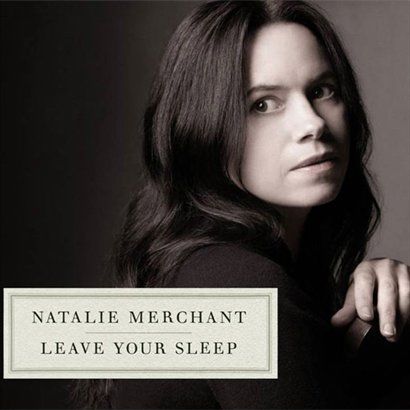 Natalie Merchant歌曲:The Land Of Nod歌词