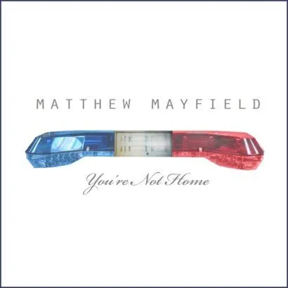 Matthew Mayfield歌曲:Missed Me歌词