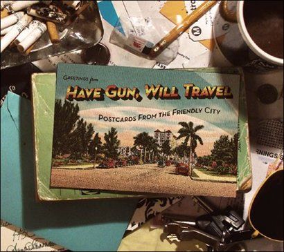 Have Gun Will Travel歌曲:Sons and Daughters of the Gilded Age歌词