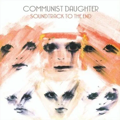 Communist Daughter歌曲:The Lady Is An Arsonist歌词