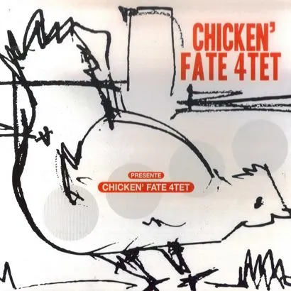Chicken Fate 4tet歌曲:Hard Day For My Brain Part3歌词