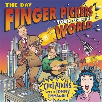 Chet Atkins & Tommy 歌曲:Day Finger Pickers Took Over the World歌词