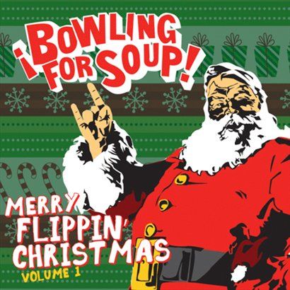 Bowling for Soup歌曲:Merry Christmas I Don t Wanna Fight Tonight歌词