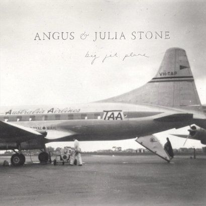 Angus & Julia Stone歌曲:Big Jet Plane (Radio Edit)歌词