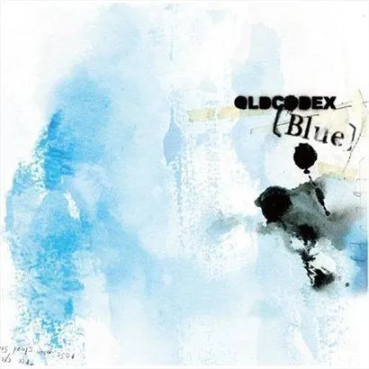 OLDCODEX歌曲:〔Blue〕歌词