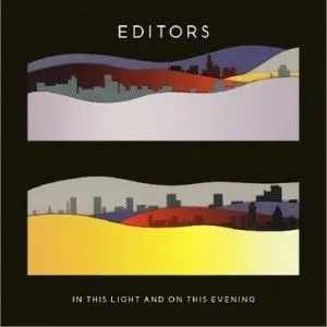 Editors歌曲:In This Light And On This Evening歌词