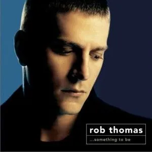 Rob Thomas歌曲:When the Heartache Ends歌词