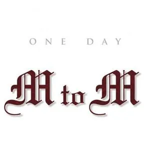 M To M歌曲:One Day歌词