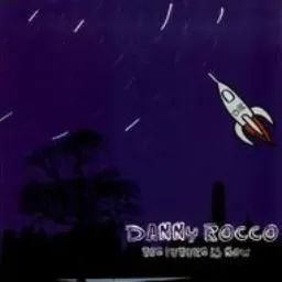 Danny Rocco歌曲:As You Wait歌词