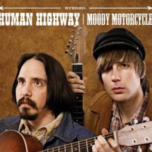 Human Highway歌曲:Moody Motorcycle歌词