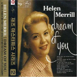 Helen Merrill歌曲:Any Place I Hang My Hat Is Home歌词