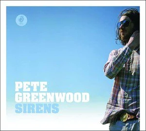 Pete Greenwood歌曲:sirens歌词