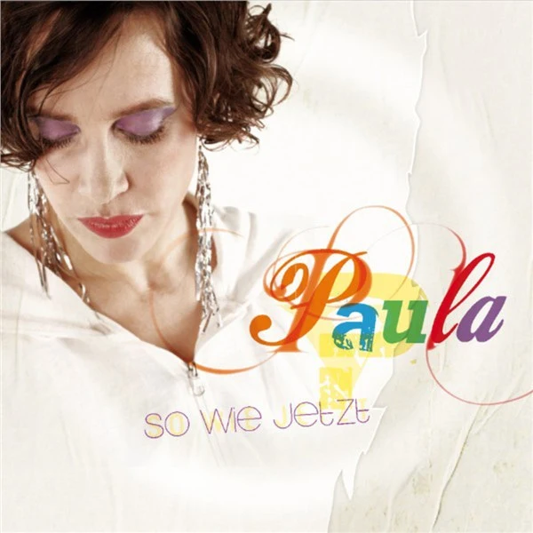 Paula歌曲:Warum Hab Ich So Lange Gewartet歌词