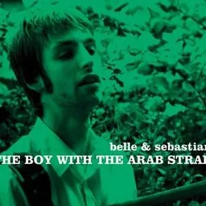 Belle & Sebastian歌曲:The Boy With The Arab Strap歌词