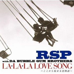 RSP歌曲:LA.LA.LA LOVE SONG ここから始まる恋物語歌词