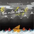 The Mile After歌曲:The Only One歌词