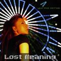 落合祐里香歌曲:Lost Meaning歌词