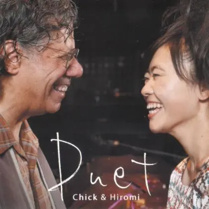 Chick Corea & Hiromi歌曲:Place To Be歌词