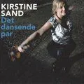 Kirstine Sand歌曲:svejrit - fra crianlarich til lille - session paeg歌词