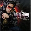 Baby Boy歌曲:Pushing It歌词