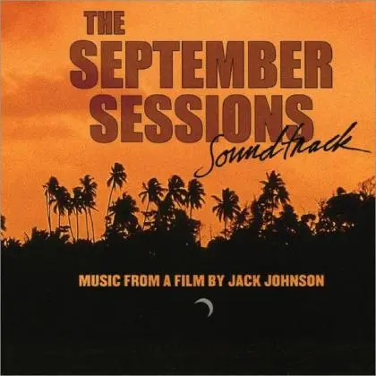 Jack Johnson歌曲:What Would You Rather Do - September Sessions Band歌词