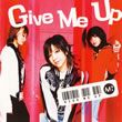 Mi歌曲:Give Me Up (Instrume歌词